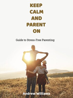 cover image of Keep Calm and Parent On